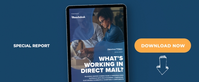 What’s Working In Direct Mail: Building Deeper Connections &amp; Personalizing Outreach With Multichannel Campaigns, Sustainable Elements &amp; Charitable Components