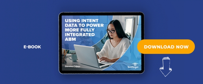 Using Intent Data To Power More Fully Integrated ABM