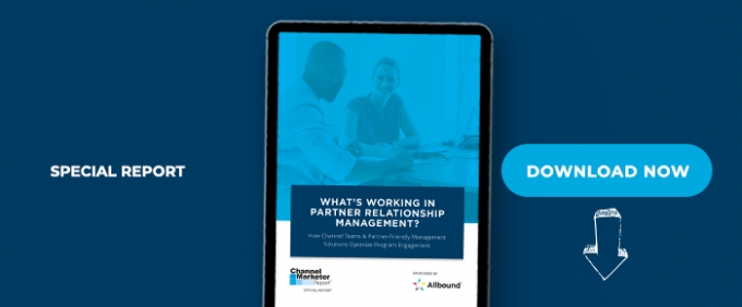 What’s Working In Partner Relationship Management? How Channel Teams &amp; Partner-Friendly Management Solutions Optimize Program Engagement