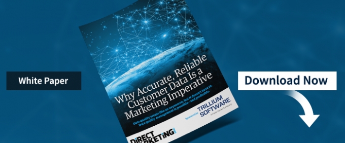 Why Accurate, Reliable Customer Data Is A Marketing Imperative