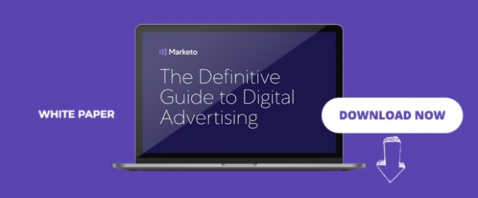 The Definitive Guide To Digital Advertising