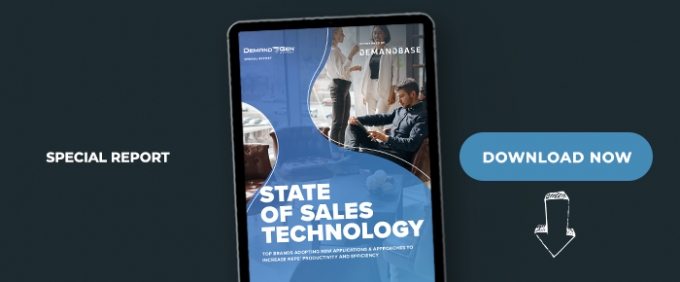 State of Sales Technology: Top Brands Adopting New Applications &amp; Approaches To Increase Reps’ Productivity And Efficiency