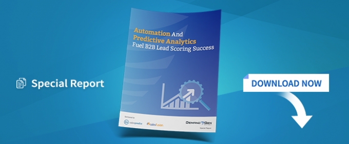 Automation And Predictive Analytics Fuel Lead Scoring Success